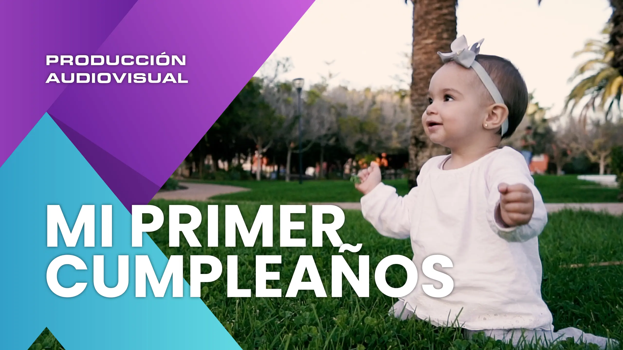 Mi Primer Cumpleaños